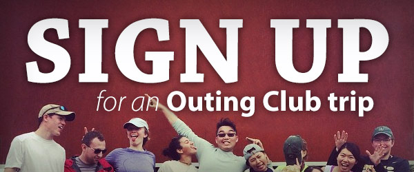 Sign Up for an Outing Club Trip