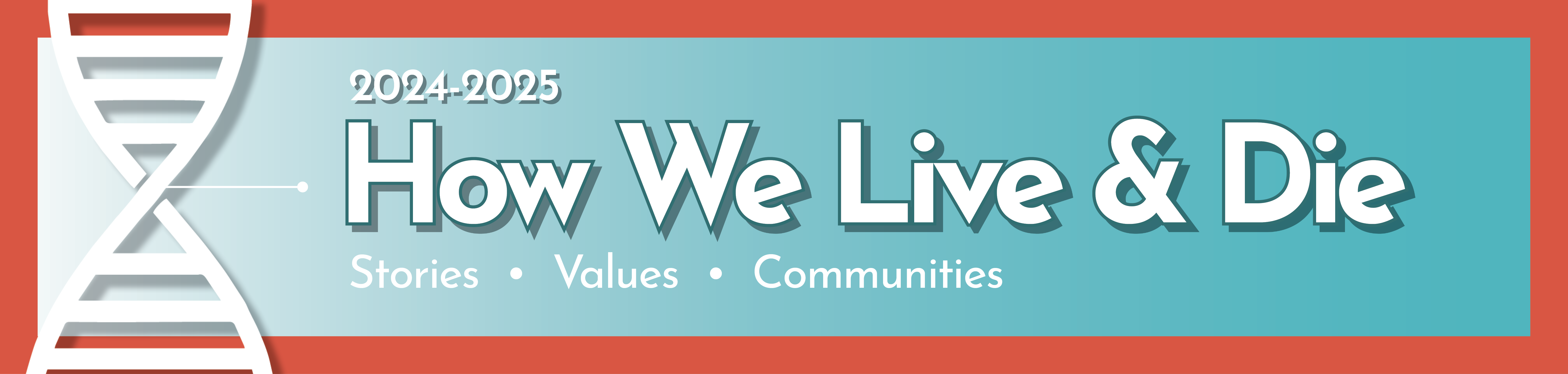 How We Live & Die banner