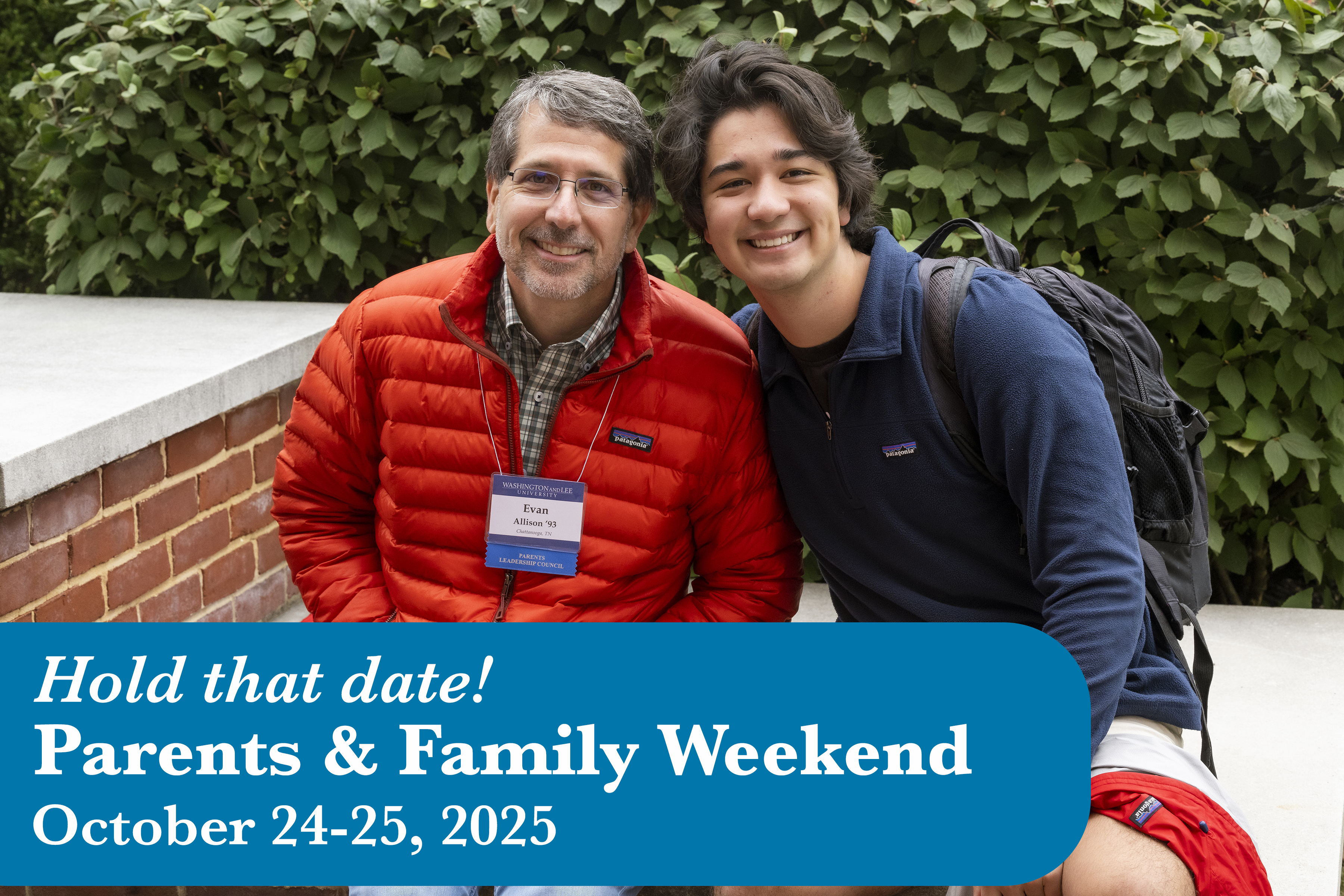 Hold that date! Parents & Family Weekend: October 24-25, 2025